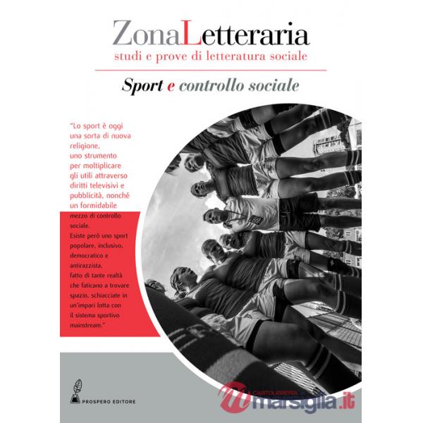Zona Letteraria. Studi e prove di letteratura sociale (2019). Vol. 2: Sport e controllo sociale (Maggio)