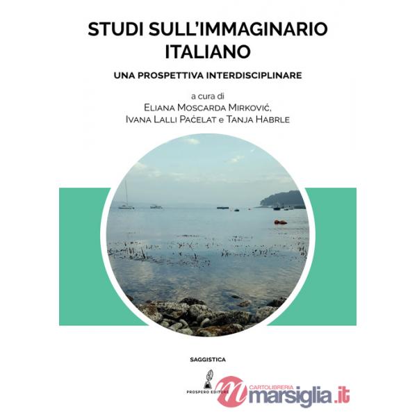 Studi sull'immaginario italiano. Una prospettiva interdisciplinare