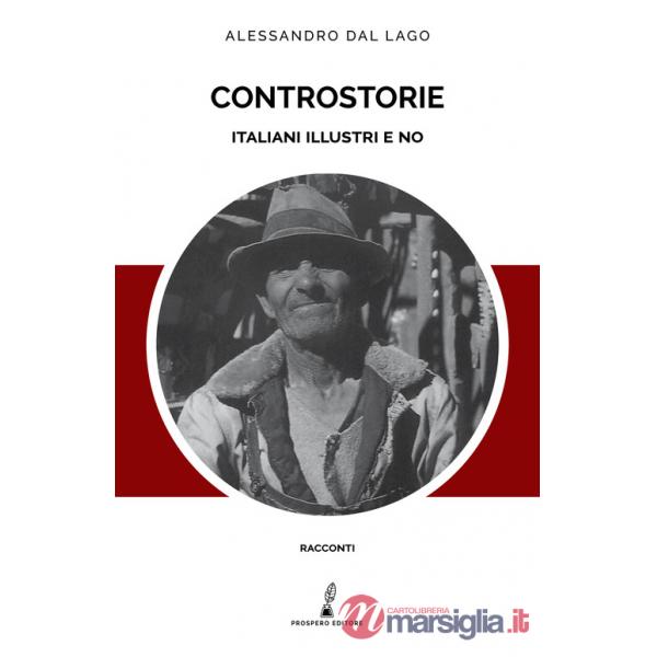 Controstorie. Italiani illustri e no