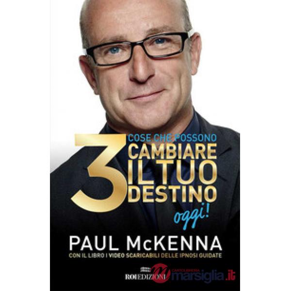 3 cose che possono cambiare il tuo destino oggi! Con Contenuto digitale per accesso online