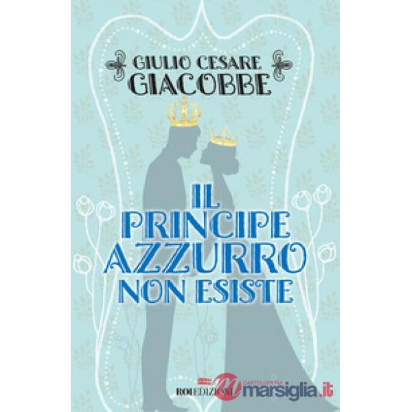 Principe azzurro non esiste (Il)