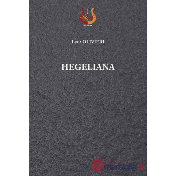 Hegeliana. Nuova ediz.