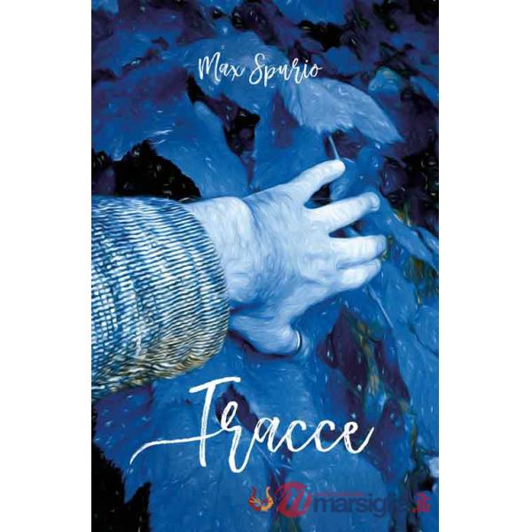 Tracce. Poesie, immagini e canzoni