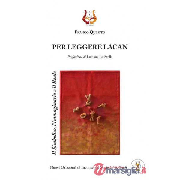 Per leggere Lacan. Il simbolico, l'immaginario e il reale
