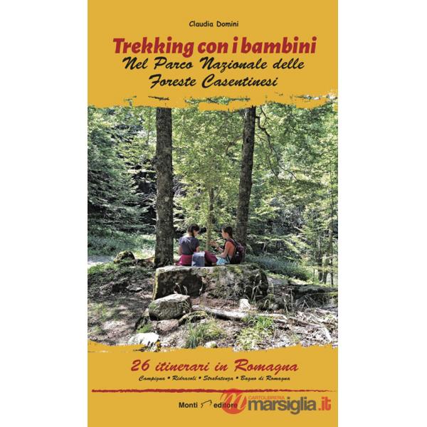 Trekking con i bambini. Romagna. nel Parco Nazionale delle Foreste Casentinesi