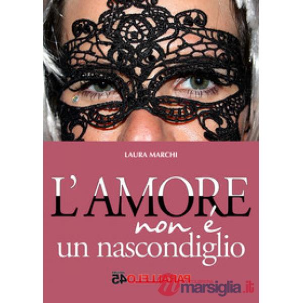 Amore non è un nascondiglio (L')