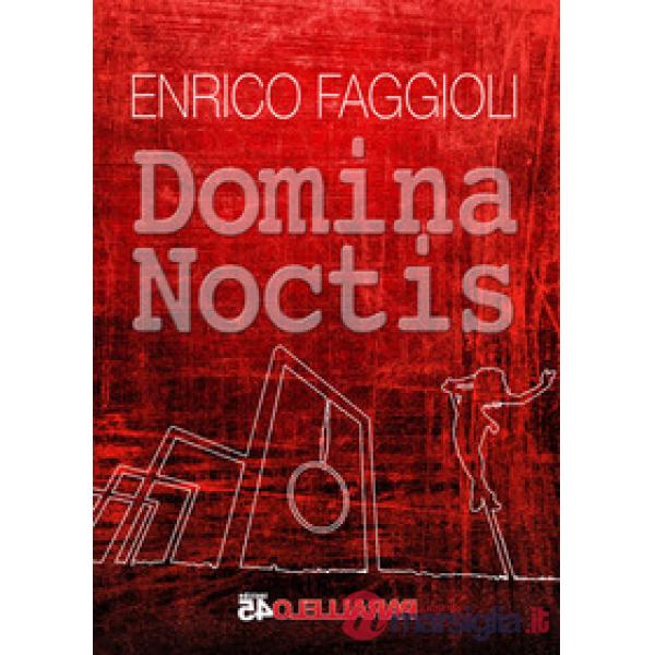 Domina noctis