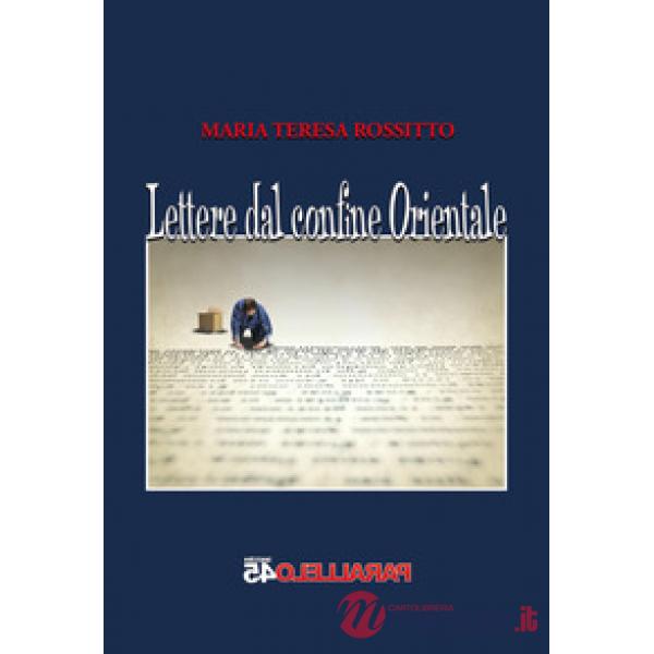 Lettere dal confine orientale