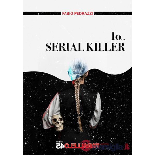 Io... serial killer