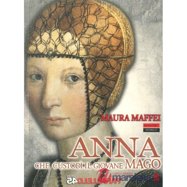 Anna che custodì il giovane mago