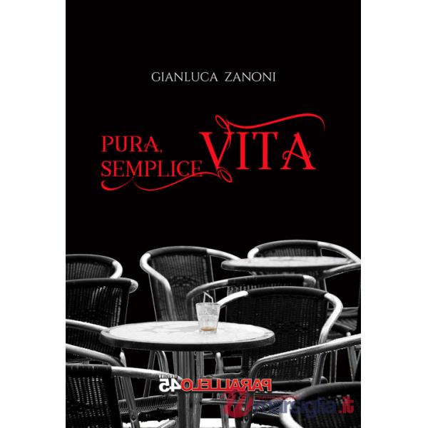 Pura semplice vita