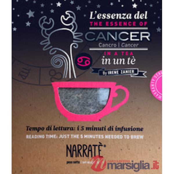 L'essenza del Cancro in un tè-The essence of the Cancer in a tea. Tempo di lettura: i 5 minuti di infusione