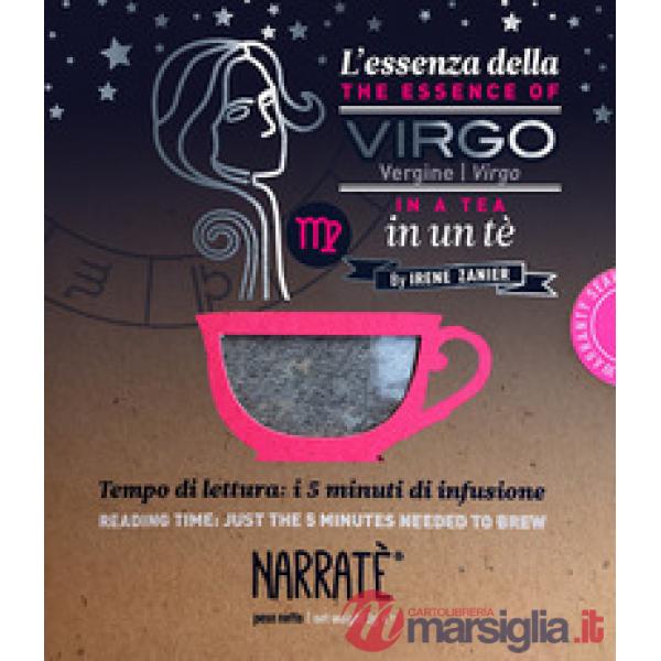 L'essenza della Vergine in un tè-The essence of the Virgo in a tea. Tempo di lettura: i 5 minuti di infusione