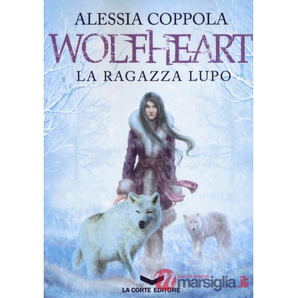Wolfheart. La ragazza lupo