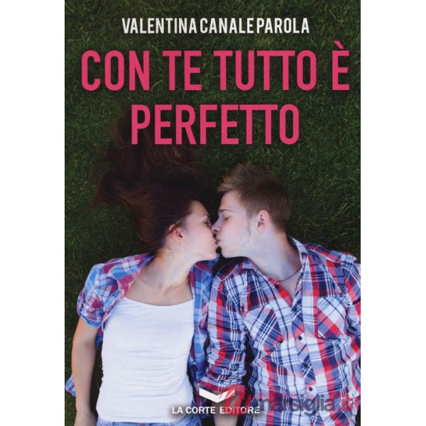 Con te tutto è perfetto