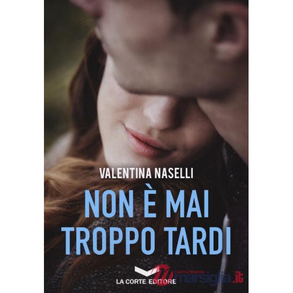 Non è mai troppo tardi
