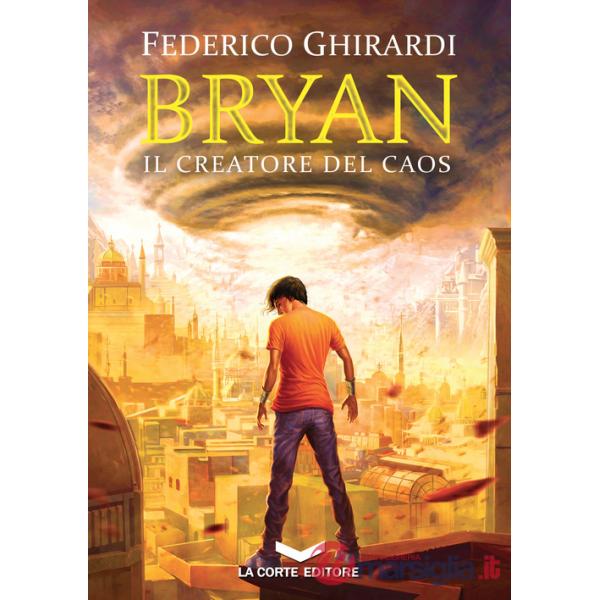Creatore del caos. Bryan (Il). Vol. 5