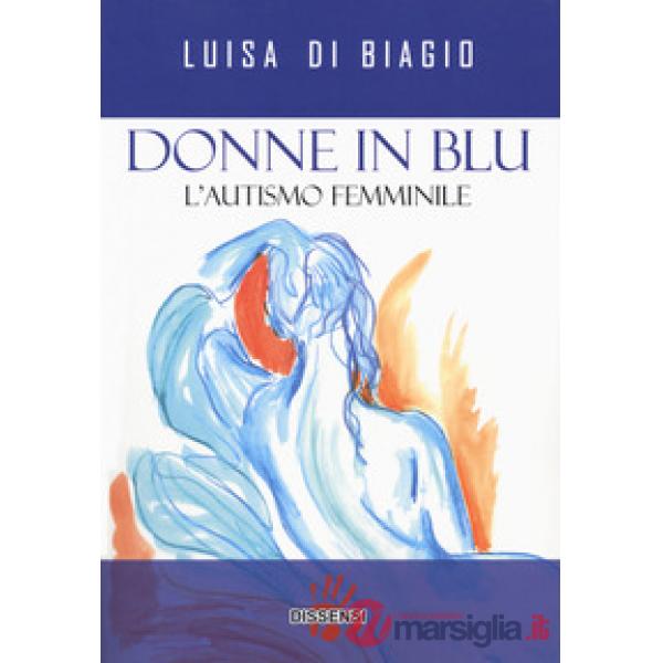 Donne in blu. L'autismo femminile