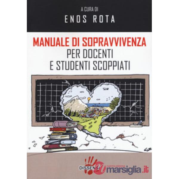 Manuale di sopravvivenza per docenti e studenti scoppiati