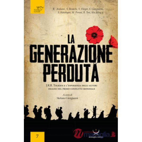 Generazione perduta. J.R.R. Tolkien e l'esperienza degli autori inglesi nel prim