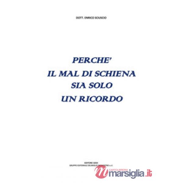 Perché il mal di schiena sia solo un ricordo