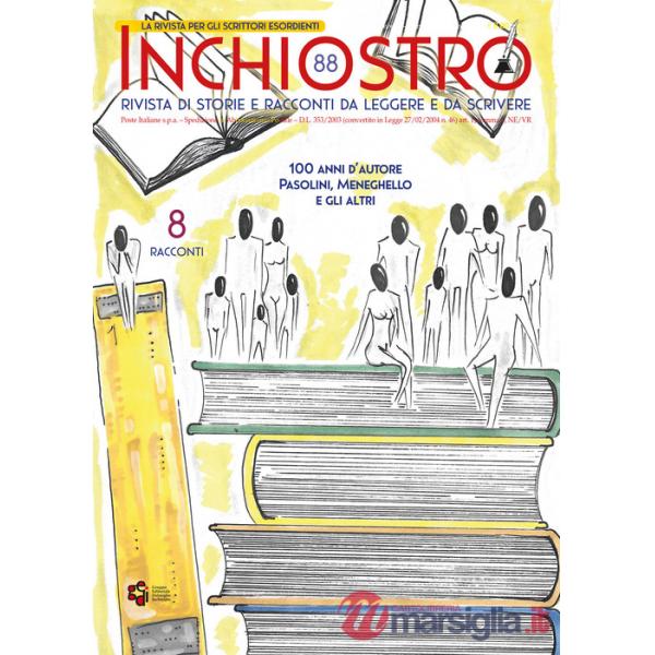 Inchiostro. Rivista di storie e racconti da leggere e da scrivere. Vol. 88