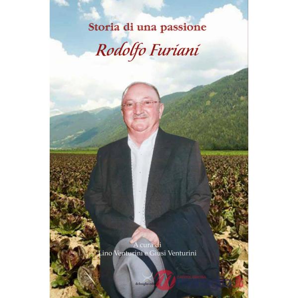 Storia di una passione, Rodolfo Furiani