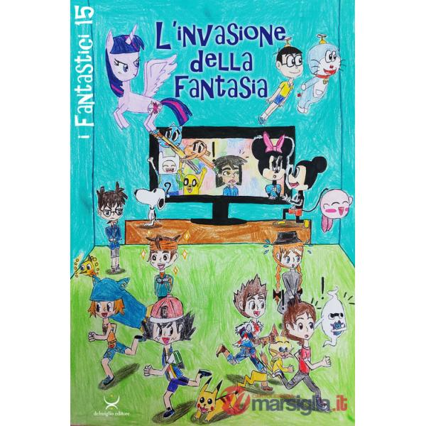 Invasione della Fantasia. Quando i mondi si scontrano (L')