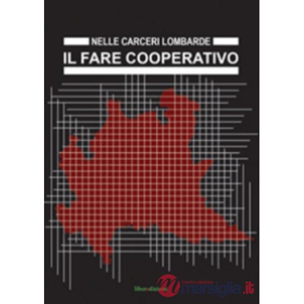 Il fare cooperativo nelle carceri lombarde