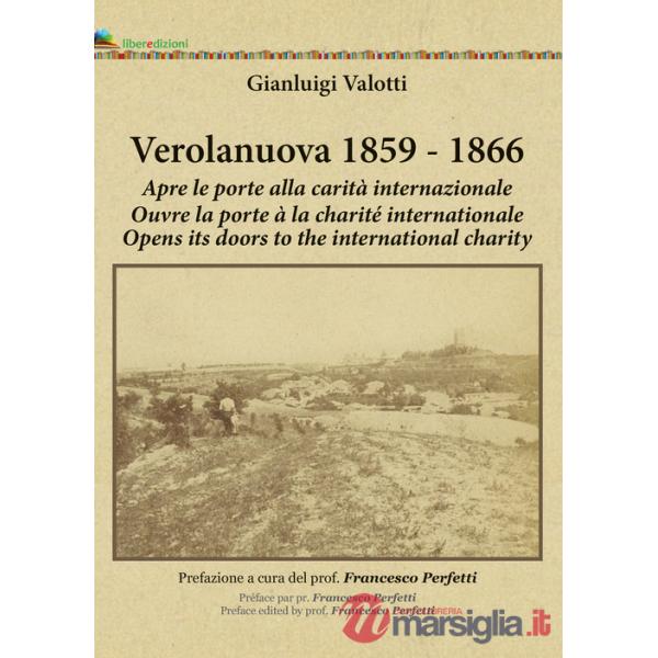 Verolanuova 1859-1866. Apre le porte alla carità internazionale-Ouvre la porte à la charité internationale-Opens the door to the