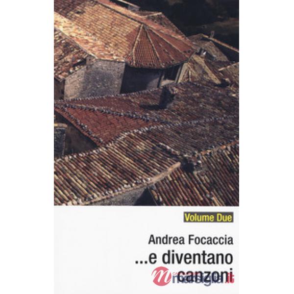 E diventano canzoni. Vol. 2