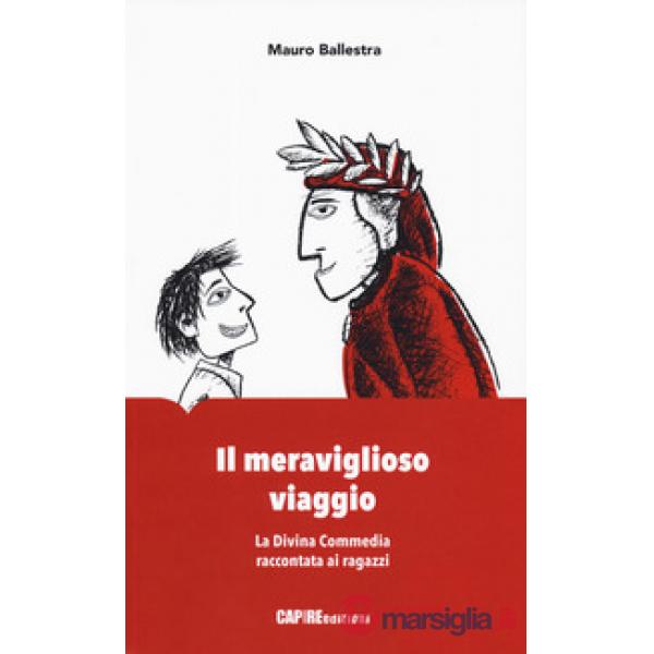 Meraviglioso viaggio (Il)