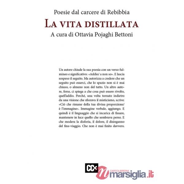 Vita distillata. Poesie dal carcere di Rebibbia (La)