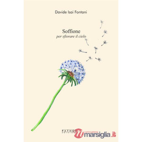 Soffione per sfiorare il cielo