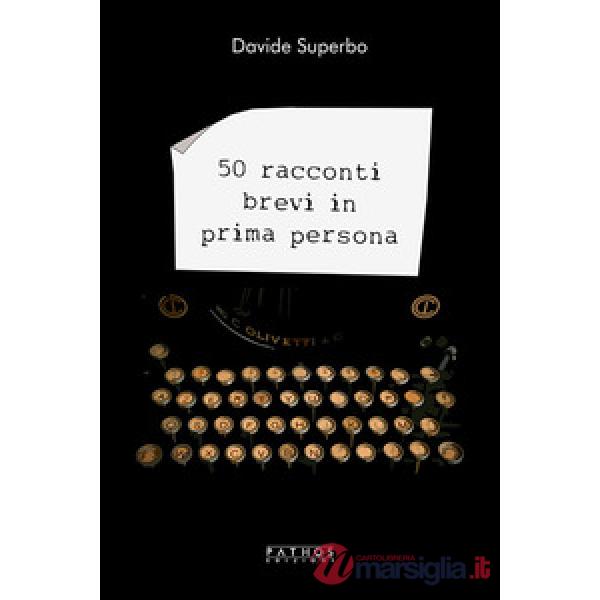 50 racconti brevi in prima persona