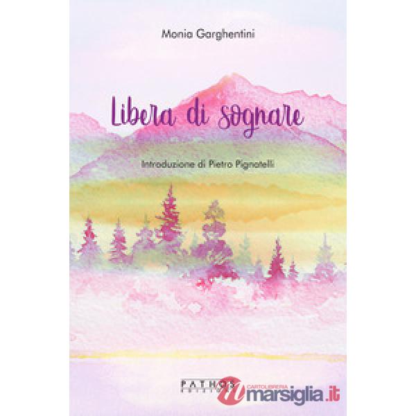 Libera di sognare