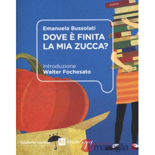 Dove è finita la mia zucca?