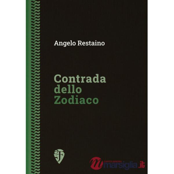 Contrada dello Zodiaco. Ediz. integrale