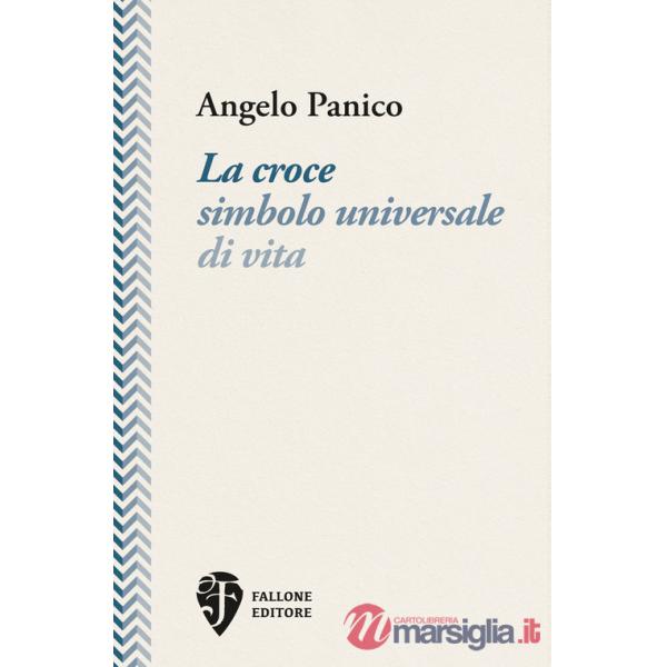 Croce simbolo universale di vita (La)