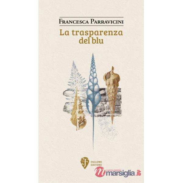Trasparenza del blu (La)