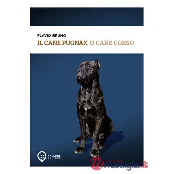 Cane Pugnax o Cane Corso (Il)