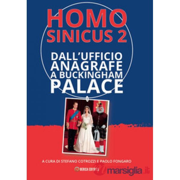 Homo Sinicus 2. Dall'Anagrafe a Buckingham Palace