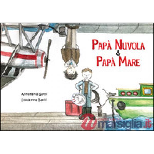 Papà Nuvola & papà Mare