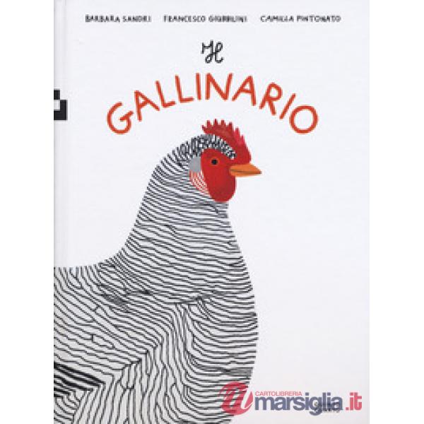 Gallinario. Ediz. a colori (Il)