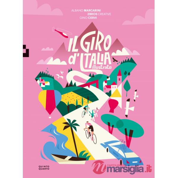 Giro d'Italia illustrato. Ediz. a colori (Il)