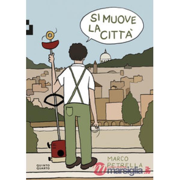 Si muove la città