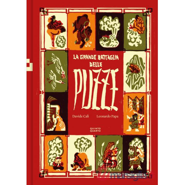 Grande battaglia delle puzze. Ediz. a colori (La)