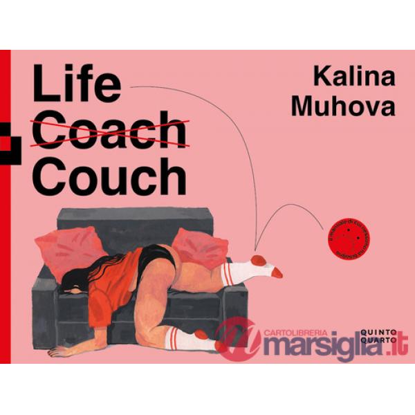 Life couch. Ediz. italiana