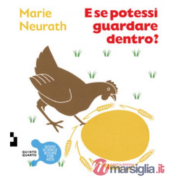 E se potessi guardare dentro? Ediz. a colori