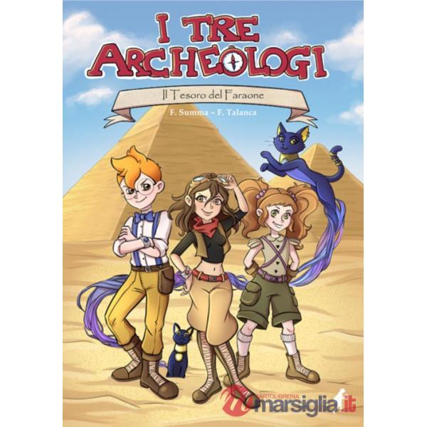 Tesoro del faraone. I tre archeologi (Il)